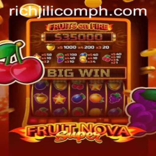 An In-Depth Look at FruitNovaSuper and RICHJILI.com