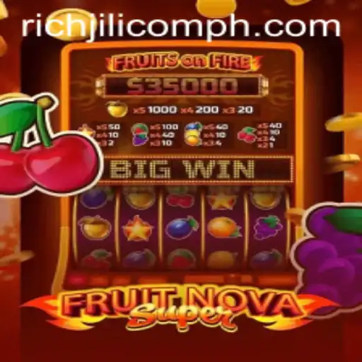 An In-Depth Look at FruitNovaSuper and RICHJILI.com