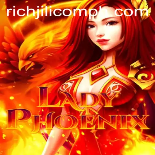 LadyPhoenix: A Captivating Game Adventure with RICHJILI.com
